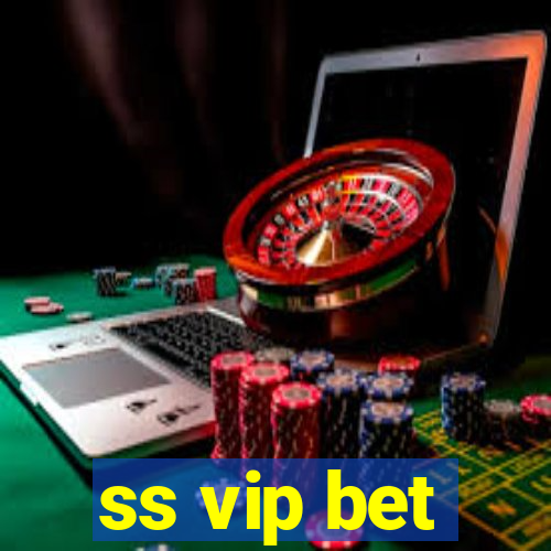 ss vip bet